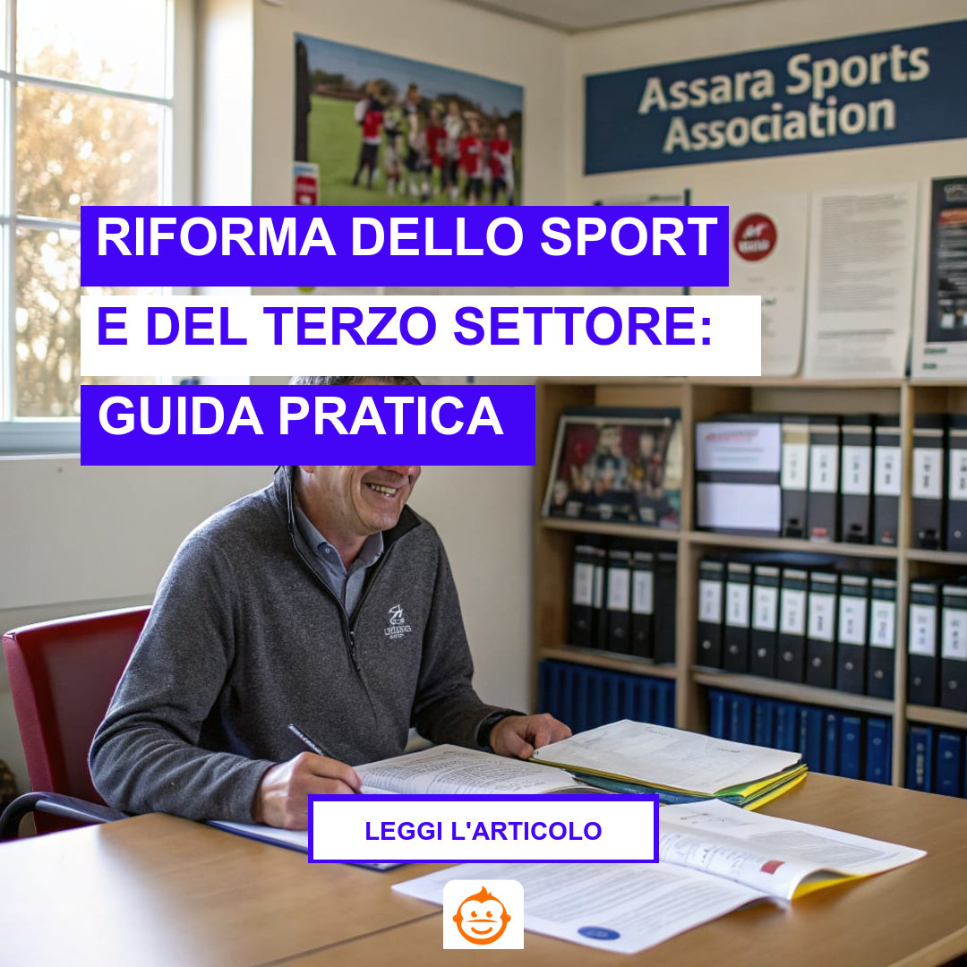 Dirigente di associazione sportiva analizza la Riforma dello Sport e del Terzo Settore con documenti RUNTS e RASD